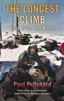 The Longest Climb : Back From the Abyss, Hardback Book The Longest Climb : Back From the Abyss, Hardback Book