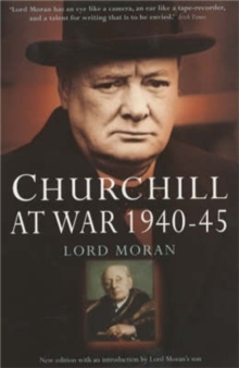 Churchill at War : 1940-45, Paperback Churchill at War : 1940-45, Paperback