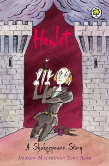 Hamlet : Shakespeare Stories for Children, Paperback Book Hamlet : Shakespeare Stories for Children, Paperback Book