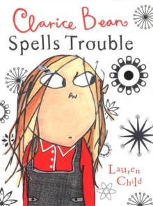 Clarice Bean Spells Trouble, Hardback Clarice Bean Spells Trouble, Hardback