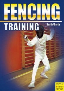 Training Fencing, Paperback Book Training Fencing, Paperback Book