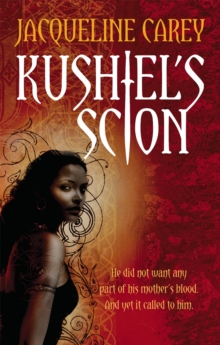 Kushiel's Scion, Paperback Kushiel's Scion, Paperback