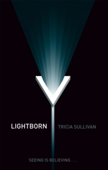 Lightborn, Paperback Book Lightborn, Paperback Book