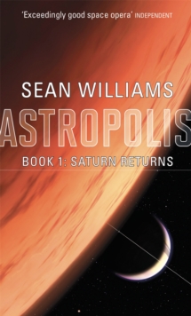 Saturn Returns : Book One of Astropolis, Paperback Book Saturn Returns : Book One of Astropolis, Paperback Book