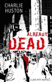 Already Dead : A Joe Pitt Novel, Paperback Book Already Dead : A Joe Pitt Novel, Paperback Book