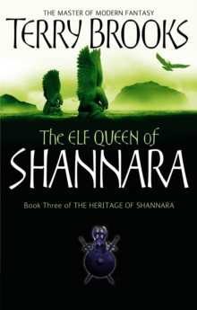 The Elf Queen Of Shannara : The Heritage of Shannara, book 3, Paperback Book The Elf Queen Of Shannara : The Heritage of Shannara, book 3, Paperback Book