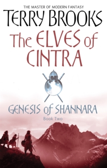 The Elves Of Cintra : Genesis of Shannara, book 2, Paperback Book The Elves Of Cintra : Genesis of Shannara, book 2, Paperback Book