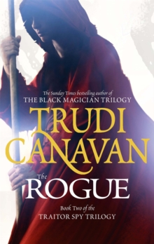 The Rogue : The Traitor Spy Trilogy: Book Two, Paperback The Rogue : The Traitor Spy Trilogy: Book Two, Paperback