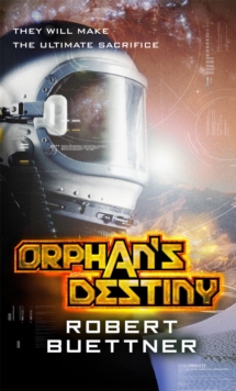 Orphan's Destiny : Jason Wander series book 2, Paperback Book Orphan's Destiny : Jason Wander series book 2, Paperback Book