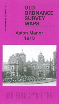 Aston Manor 1913 : Warwickshire Sheet 8.13, Sheet map, folded Book Aston Manor 1913 : Warwickshire Sheet 8.13, Sheet map, folded Book
