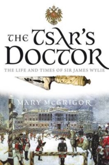 The Tsar's Doctor, Paperback Book The Tsar's Doctor, Paperback Book