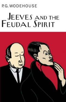 Jeeves and the Feudal Spirit, Hardback Book Jeeves and the Feudal Spirit, Hardback Book