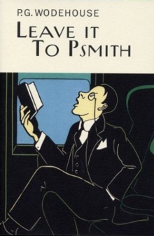 Leave It To Psmith, Hardback Book Leave It To Psmith, Hardback Book
