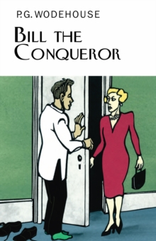 Bill the Conqueror, Hardback Book Bill the Conqueror, Hardback Book