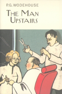 The Man Upstairs, Hardback Book The Man Upstairs, Hardback Book