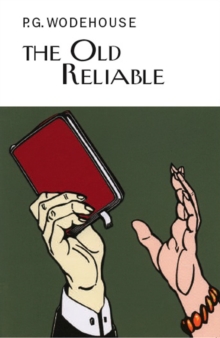 The Old Reliable, Hardback The Old Reliable, Hardback