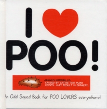 I Love Poo!, Hardback I Love Poo!, Hardback