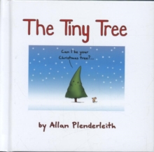 The Tiny Tree, Hardback Book The Tiny Tree, Hardback Book