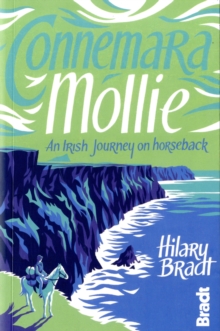 Connemara Mollie : An Irish Journey on Horseback, Paperback Book Connemara Mollie : An Irish Journey on Horseback, Paperback Book