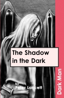 The Shadow in the Dark : v. 13, Paperback Book The Shadow in the Dark : v. 13, Paperback Book