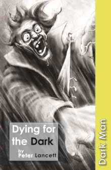 Dying for the Dark : Set Three, Paperback Book Dying for the Dark : Set Three, Paperback Book