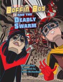 Boffin Boy and the Deadly Swarm : v. 8, Paperback Book Boffin Boy and the Deadly Swarm : v. 8, Paperback Book