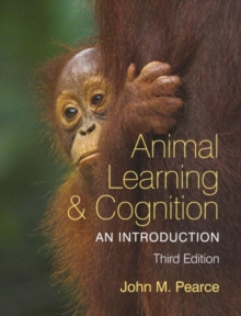 Animal Learning and Cognition : An Introduction, Paperback Book Animal Learning and Cognition : An Introduction, Paperback Book