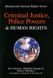 Criminal Justice, Police Powers and Human Rights, Paperback Book Criminal Justice, Police Powers and Human Rights, Paperback Book