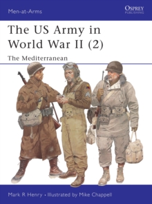 US Army of World War 2 : North Africa and the Mediterranean v.2, Paperback Book US Army of World War 2 : North Africa and the Mediterranean v.2, Paperback Book
