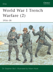World War I Trench Warfare : 1916-1918 Pt.2, Paperback Book World War I Trench Warfare : 1916-1918 Pt.2, Paperback Book