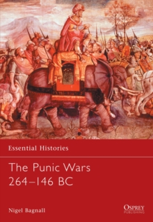 The Punic Wars 264-146 BC, Paperback Book The Punic Wars 264-146 BC, Paperback Book