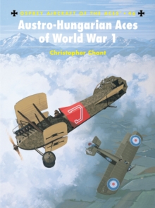 Austro Hungarian Aces of World War I, Paperback Book Austro Hungarian Aces of World War I, Paperback Book