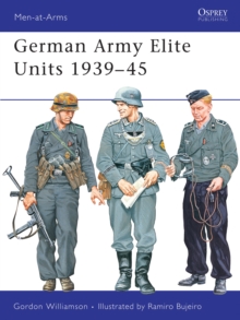 German Army Elite Units 1939-1945, Paperback Book German Army Elite Units 1939-1945, Paperback Book