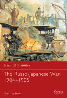 The Russo-Japanese War 1904-1905, Paperback Book The Russo-Japanese War 1904-1905, Paperback Book