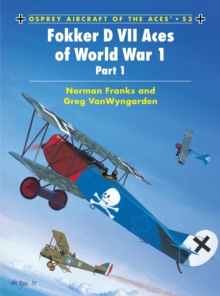 Fokker D VII Aces of World War I, Paperback Book Fokker D VII Aces of World War I, Paperback Book