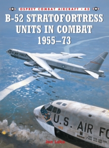 B-52 Stratofortress Units 1955-73, Paperback Book B-52 Stratofortress Units 1955-73, Paperback Book
