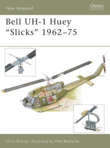 Bell Uh-1 Huey "Slicks" 1962-75, Paperback Book Bell Uh-1 Huey "Slicks" 1962-75, Paperback Book