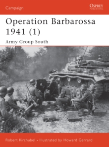 Operation Barbarossa 1941 : Army Group South Pt. 1, Paperback Book Operation Barbarossa 1941 : Army Group South Pt. 1, Paperback Book