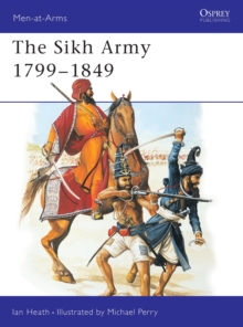 The Sikh Army, 1799-1849, Paperback Book The Sikh Army, 1799-1849, Paperback Book