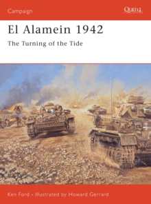 El Alamein, 1942 : The Turning of the Tide, Paperback Book El Alamein, 1942 : The Turning of the Tide, Paperback Book