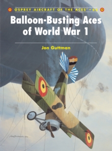 Balloon-busting Aces of World War 1, Paperback Balloon-busting Aces of World War 1, Paperback