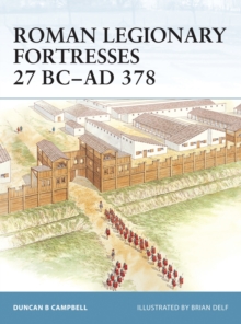 Roman Legionary Fortresses 27 BC-AD 378, Paperback Book Roman Legionary Fortresses 27 BC-AD 378, Paperback Book
