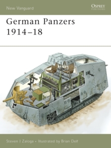 German Panzers 1914-18, Paperback Book German Panzers 1914-18, Paperback Book