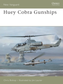 Huey Cobra Gunships 1965-2005, Paperback Book Huey Cobra Gunships 1965-2005, Paperback Book