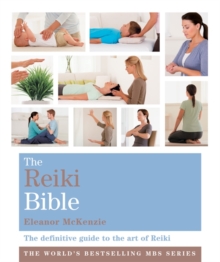 The Reiki Bible : Godsfield Bibles, Paperback Book The Reiki Bible : Godsfield Bibles, Paperback Book