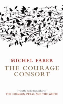 The Courage Consort, Paperback Book The Courage Consort, Paperback Book