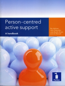 Person-centred Active Support: a Handbook, Paperback Person-centred Active Support: a Handbook, Paperback