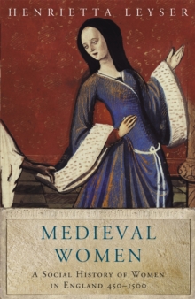 Medieval Women : Social History of Women in England 450-1500, Paperback Medieval Women : Social History of Women in England 450-1500, Paperback