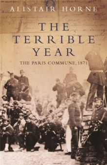 The Terrible Year : The Paris Commune, 1871, Paperback Book The Terrible Year : The Paris Commune, 1871, Paperback Book