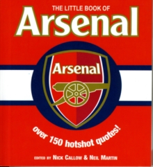 The Little Book of Arsenal, Paperback The Little Book of Arsenal, Paperback